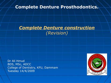 Revision Clinical Complete Denture Prosthodontics Ppt