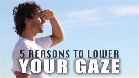 5 Reasons To Lower Your Gaze About Islam