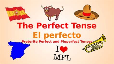 The Perfect Tenses In Spanish El Perfecto Complete Guide Teaching