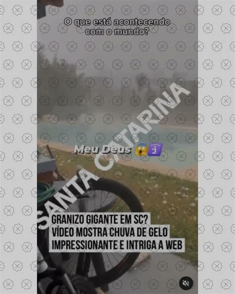 Falso Que V Deo Mostra Chuva De Granizo Em Santa Catarina Aos Fatos