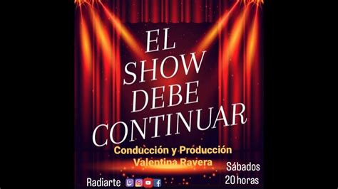 El Show Debe Continuar Youtube