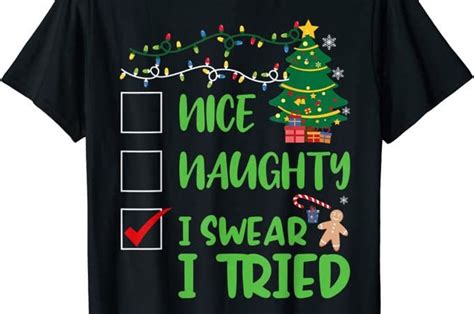 Nice Naughty I Swear I Tried Christmas List Xmas Santa Claus Svg