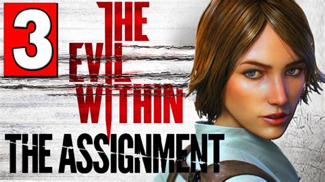 The Evil Within The Assignment Walkthrough Part Full Gameplay Dlc Let