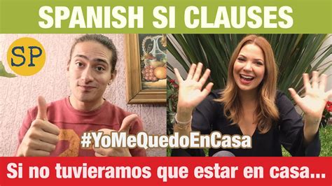 Learn Spanish Past Subjunctive Si Clauses Youtube