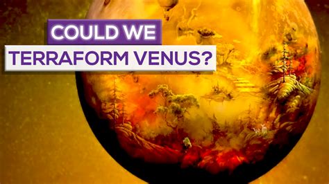 Could We Terraform Venus?