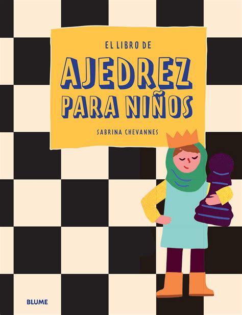 Libro De Ajedrez Para Ni Os By Editorial Blume Issuu