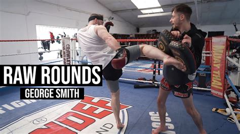 George Smith Muay Thai Pad Work Siam Boxing RAW ROUNDS YouTube