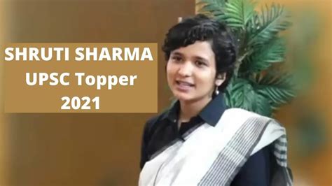 Upsc Topper 2021 Shruti Sharma Air 1 Failed Once To Come Back The