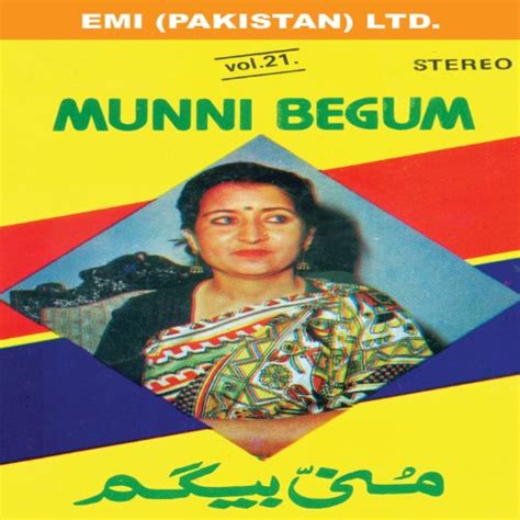 Play Munni Begum Vol 21 By Munni Begum On Amazon Music