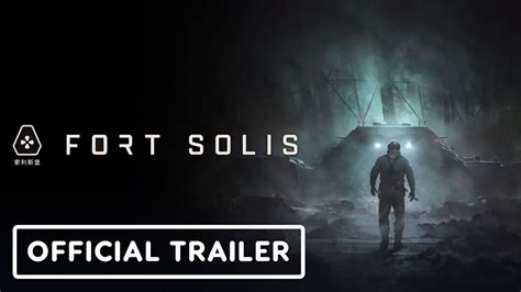 Fort Solis Official Gameplay Trailer Youtube