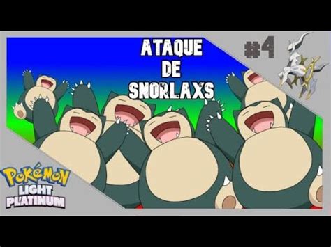 Pokemon Light Platium Versuslocke Ep El Ataque De Los Snorlax Y