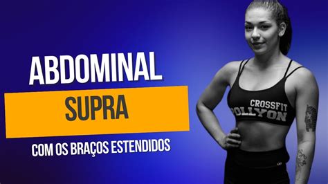 Abdominal supra os braços estendidos Planilhas Coach Vane YouTube