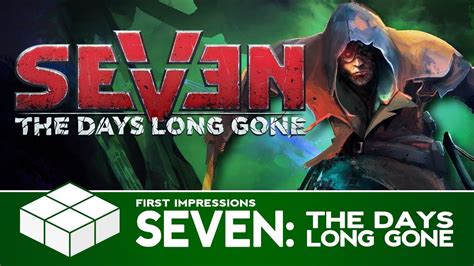 Seven The Days Long Gone PC Gameplay First Impressions YouTube