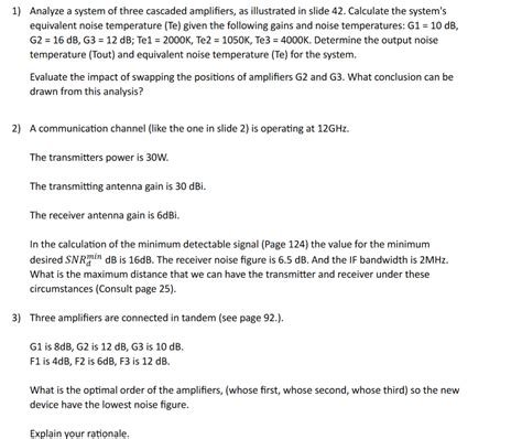 Solved 1 Analyze A System Of Three Cascaded Amplifiers As Chegg