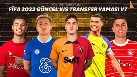 FİFA 2022 GÜNCEL YAZ TRANSFER YAMASI V7 5 AĞUSTOS 2023 FIFA 23