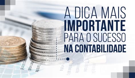 A dica mais importante para o sucesso na Contabilidade Flávio