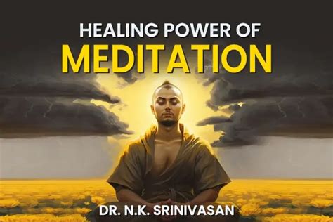 Healing Power Of Meditation