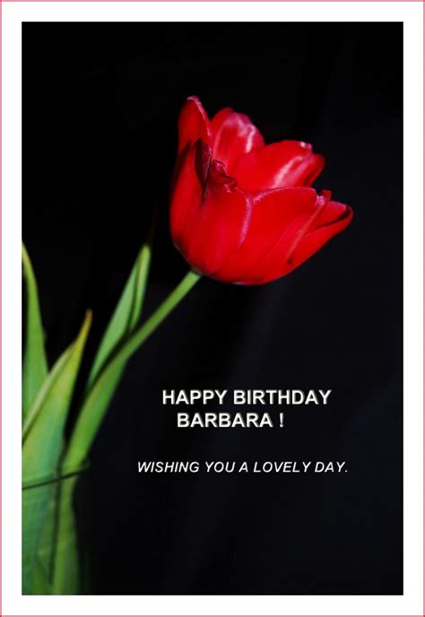 Birthday Wishes For Barbara Happy Birthday To My Dear Fli Flickr