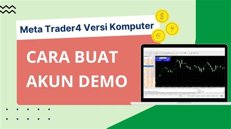 Cara Buat Akun Demo MT4 Versi Komputer YouTube