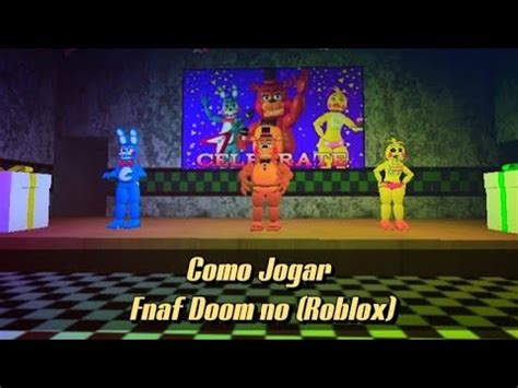 Como Jogar Fnaf Doom No Roblox Youtube