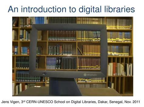 Ppt An Introduction To Digital Libraries Powerpoint Presentation