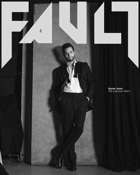 Skylar Astin FAULT Magazine Covershoot And Interview FAULT Magazine