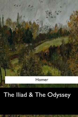 The Iliad The Odyssey By Homer English Paperback Book Ebay