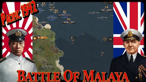 Battle Of Malaya Pacific Front Glory Of Generals Youtube