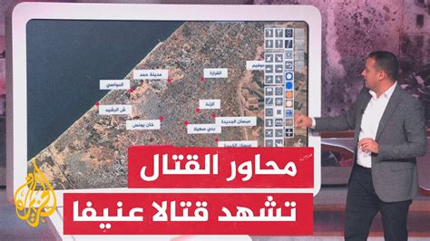 بالخريطة التفاعلية تعرف على مناطق التوغل العسكري الإسرائيلي في قطاع