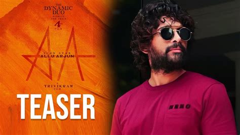 Aa22 Allu Arjun Teaser Trivikram Sthaman Getha Arts Telugu