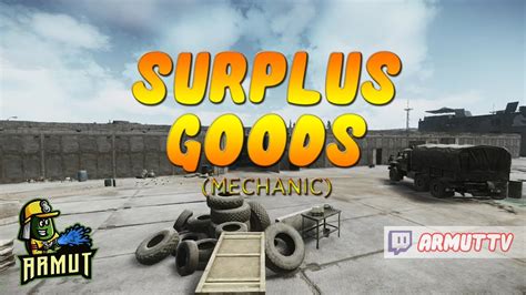 Surplus Goods Mechanic G Revi Escape From Tarkov T Rk E Youtube