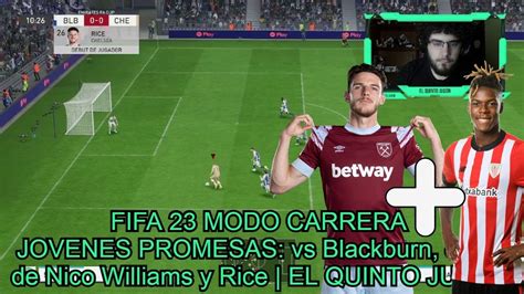 Fifa 23 Modo Carrera Jovenes Promesas Vs Blackburn Debut De Nico