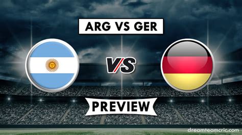 Arg Vs Ger Dream Match Prediction