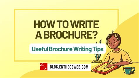 How To Write A Brochure Useful Brochure Writing Tips Entheosweb Blog