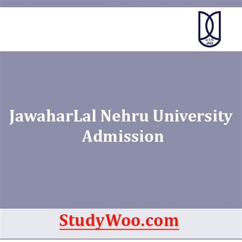 Jawaharlal Nehru University Admission 2021-22