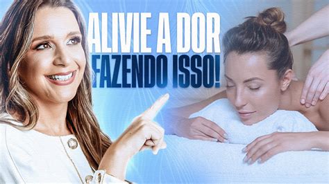 Como Deve Ser Feita A Massagem Terapêutica Para Tirar Dor Topcorpus