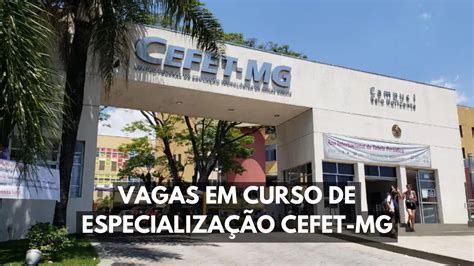 CEFET oferece vagas em curso de especialização EAD gratuita em