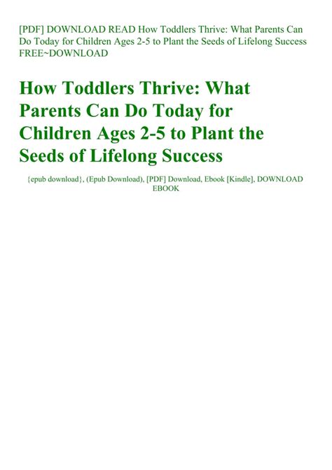 How Toddlers Thrive What Parents Can Do Today For Children Ages 2 5 To Plant The Seeds Of Lifelong Success 1