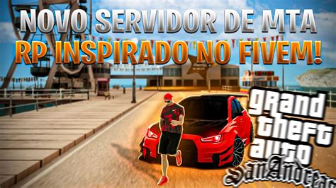 O Melhor Servidor De Mta Rp Estilo Fivem Para Pc Fraco Youtube