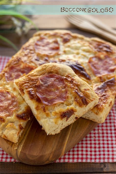 Focaccia Senza Lievitazione Stracchino E Salame Boccone Goloso