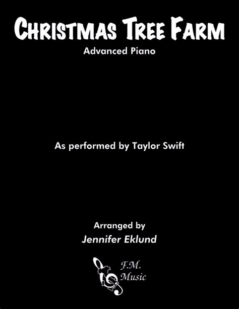 Taylor Swift Sheet Music: "Christmas Tree Farm" | Piano Pronto Publishing