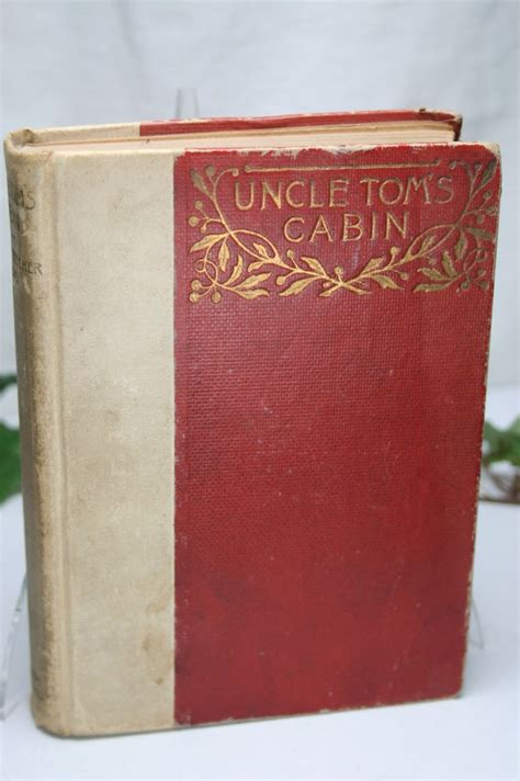 Antique Book Uncle Tom S Cabin By Harriet Beecher Stowe