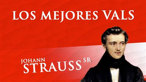 Los Mejores Valses De Johann Strauss Sr Waltz M Sica Cl Sica