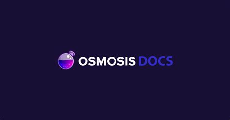 Osmosis Network Osmosis Docs