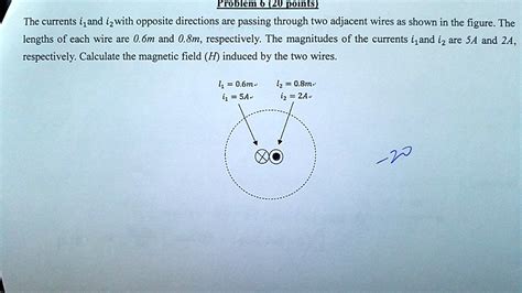 SOLVED Problem 6 20 Points The Currents I And Iz With Opposite