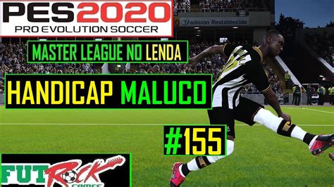 Pes Master League No Lenda Dois Jogos Terr Veis Pela