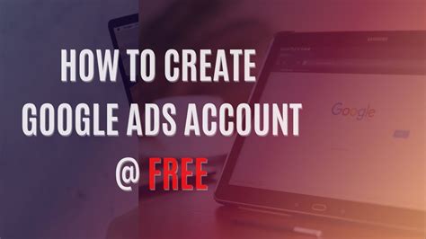 How To Create Google Ads Account YouTube