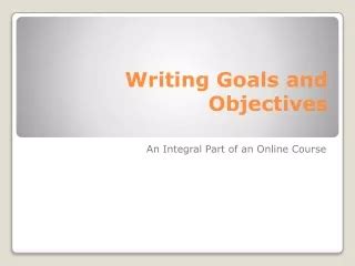 Ppt Writing Instructional Goals And Objectives Powerpoint