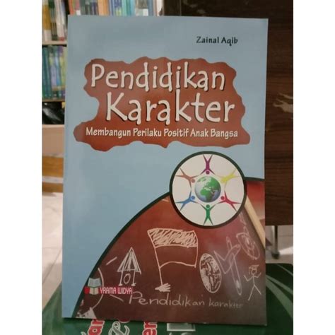 Jual Pendidikan Karakter Membangun Perilaku Positif Anak Bangsa