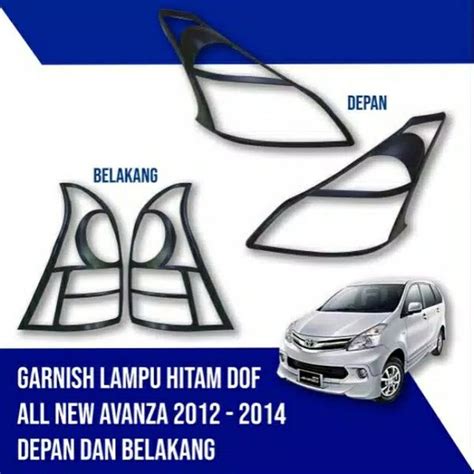 Jual PAKET Garnish Lampu All New Avanza Xenia Depan Belakang Hitam